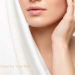 Why Silk is So Good for Your Skin